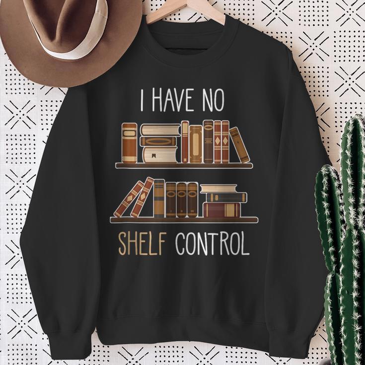 Book Lover Saying I Have No Shelf Control Sweatshirt Gifts for Old Women Book Lover Saying I Have No Shelf Control Sweatshirt Gifts for Old Women