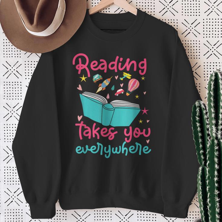 Book Reading Reading Takes You Everywhere Sweatshirt Gifts for Old Women
