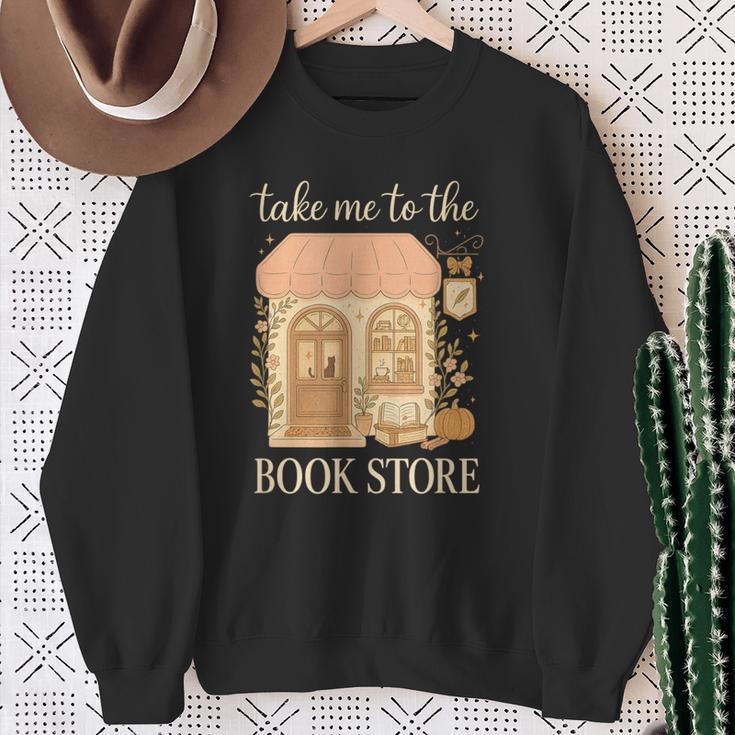 Take Me To The Book Store Cozy Bookshop Cat Aesthetic Sweatshirt Gifts for Old Women
