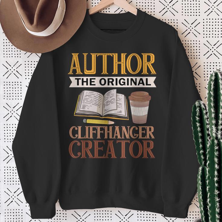 Book Writer Cliffhanger Creator Author Book Writing Novelist Sweatshirt Gifts for Old Women Book Writer Cliffhanger Creator Author Book Writing Novelist Sweatshirt Gifts for Old Women