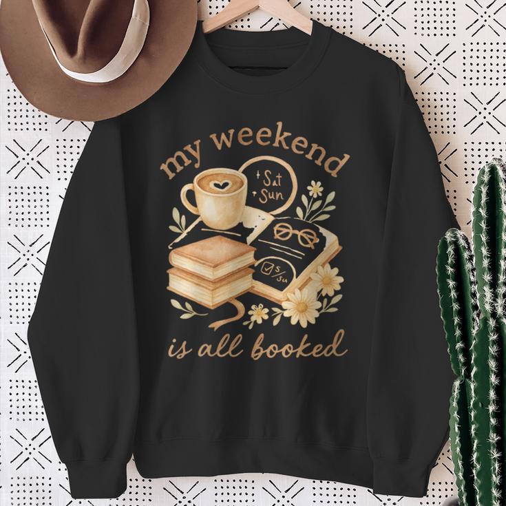 My Weekend Is All Booked Cozy Book Lover Reading Sweatshirt Gifts for Old Women