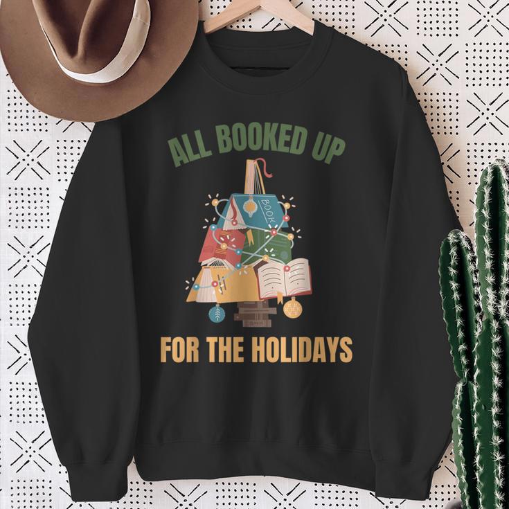 All Booked Up For The Holidays Reading Book Lover Xmas Sweatshirt Gifts for Old Women