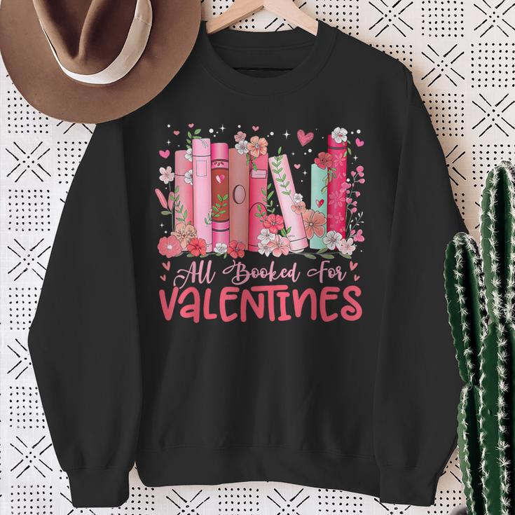 All Booked For Valentine Book Reading Women Girl Teacher Sweatshirt Gifts for Old Women All Booked For Valentine Book Reading Women Girl Teacher Sweatshirt Gifts for Old Women