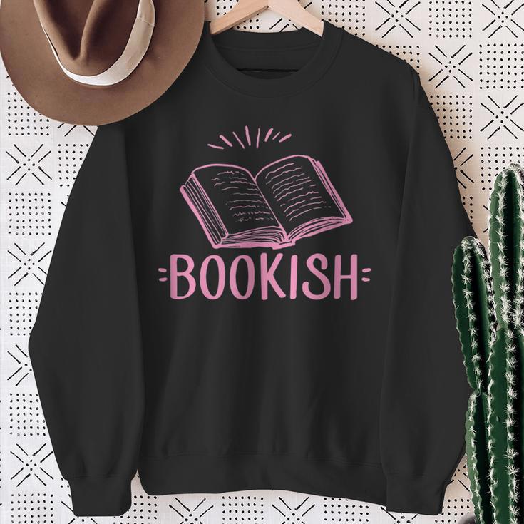 Bookish Book Reading Literary Advocate Teacher Librarian For Men Women Sweatshirt Gifts for Old Women Bookish Book Reading Literary Advocate Teacher Librarian For Men Women Sweatshirt Gifts for Old Women