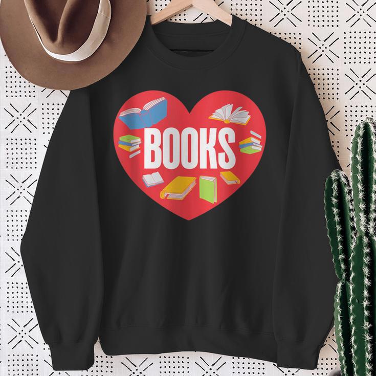 Books Book Reader Bookworm Teacher Valentine's Day Sweatshirt Gifts for Old Women Books Book Reader Bookworm Teacher Valentine's Day Sweatshirt Gifts for Old Women