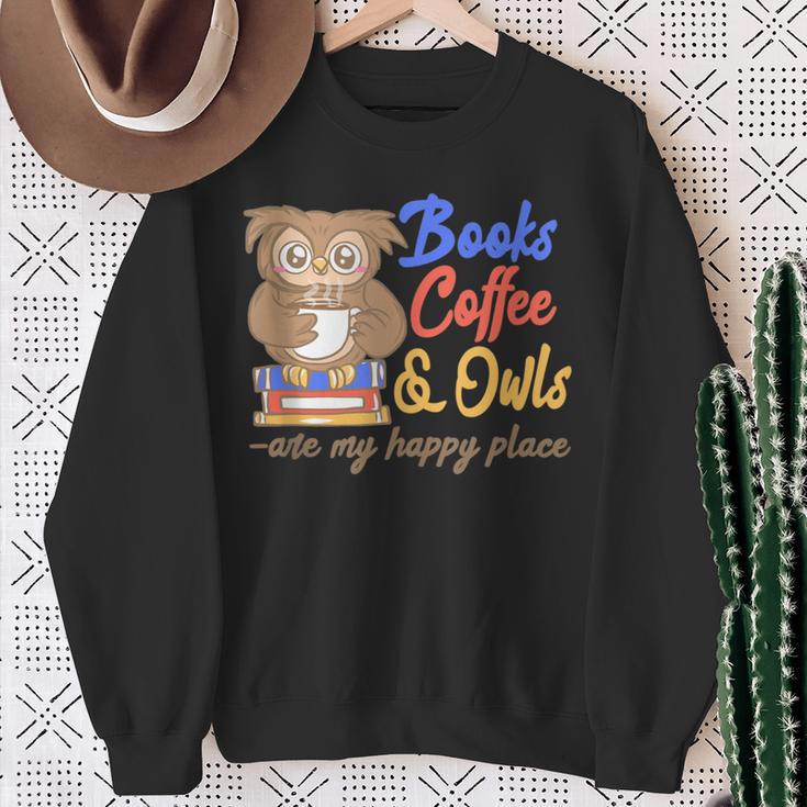 Books Coffee & Owls Are My Happy Place Book Lovers Sweatshirt Gifts for Old Women