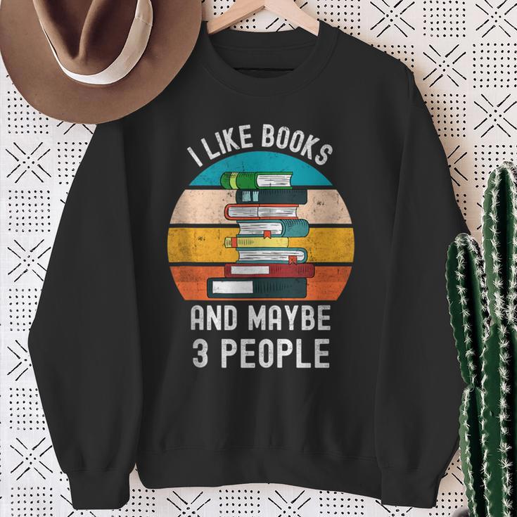 I Like Books And Maybe 3 People Vintage Retro Book Lover Sweatshirt Gifts for Old Women I Like Books And Maybe 3 People Vintage Retro Book Lover Sweatshirt Gifts for Old Women