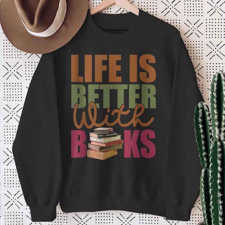 Books Novels Reading Shirt Life Is Better With Books Sweatshirt Gifts for Old Women