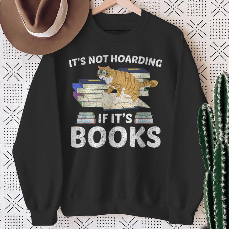Bookworm Librarian Hoarder Cat Book Reading Hoarding Sweatshirt Gifts for Old Women