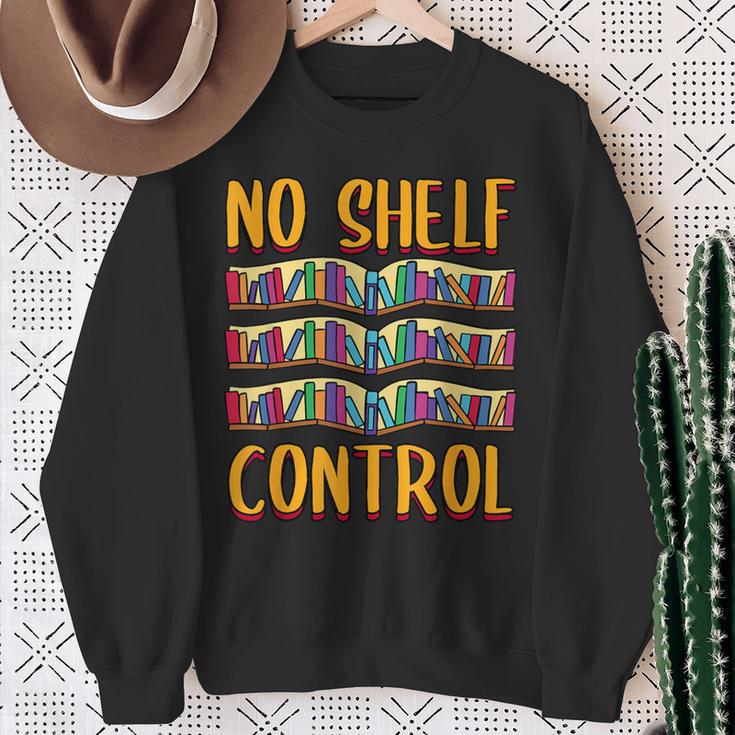 Bookworm No Shelf Control Book Lover Reading Sweatshirt Gifts for Old Women