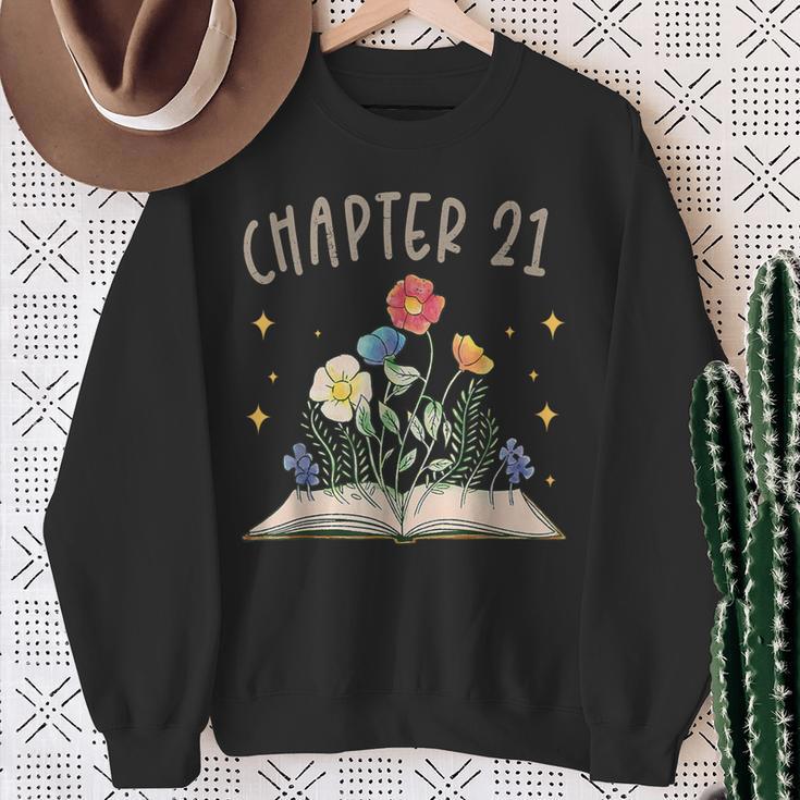 Chapter 21st Birthday Bookworm 21 Years Old For Book Lovers Sweatshirt Gifts for Old Women