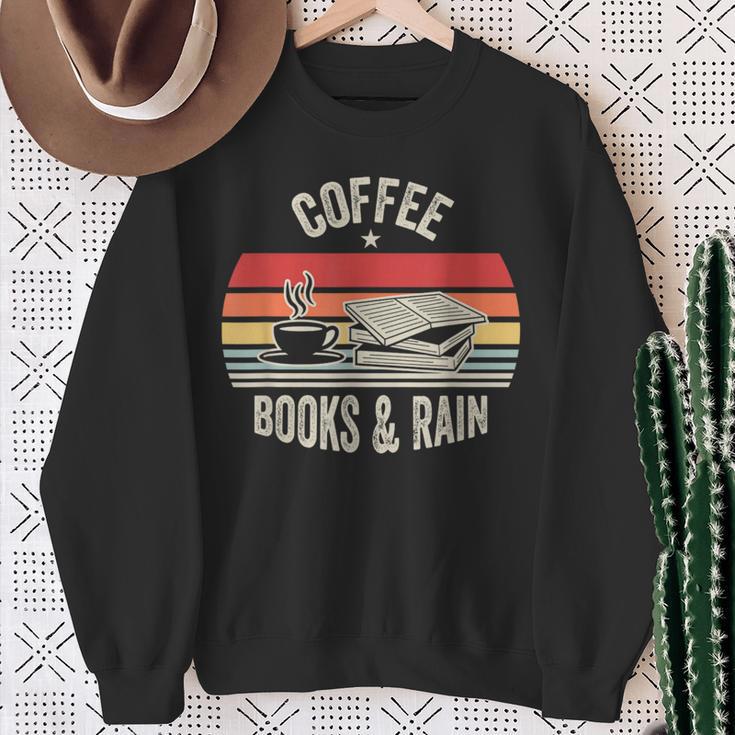 Coffee Books And Rain Retro Vintage Book Lover Reading Sweatshirt Gifts for Old Women Coffee Books And Rain Retro Vintage Book Lover Reading Sweatshirt Gifts for Old Women