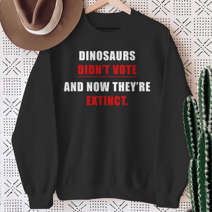 Dinosaurs Didn'tote & Now They're Extinct スウェットシャツ 年配の女性への贈り物