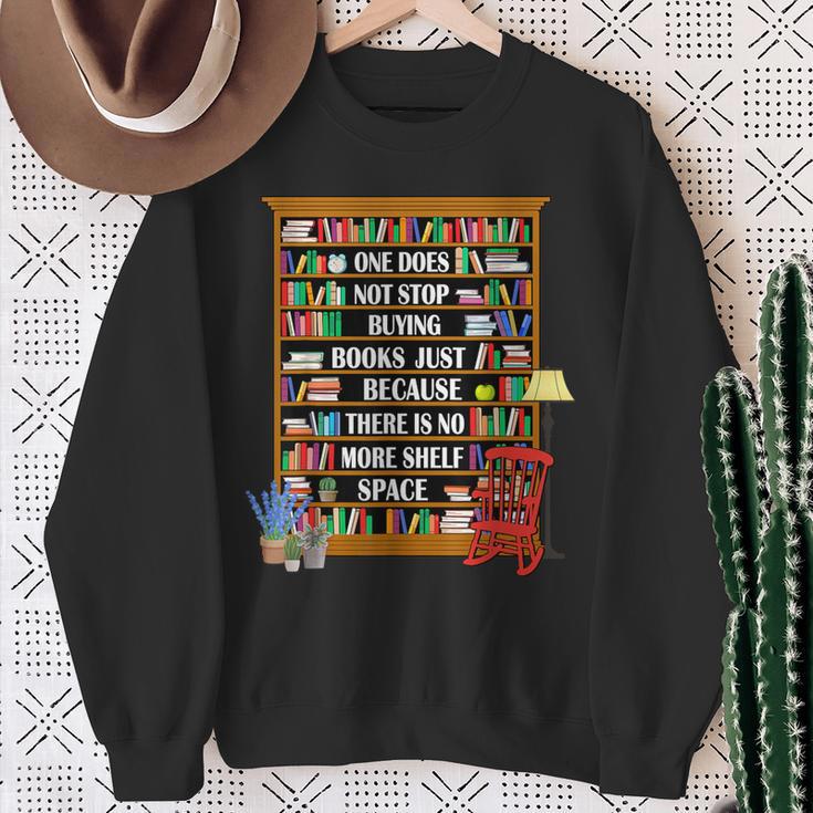 Does Not Stop Buying Books Just Because There Is No More Sweatshirt Gifts for Old Women