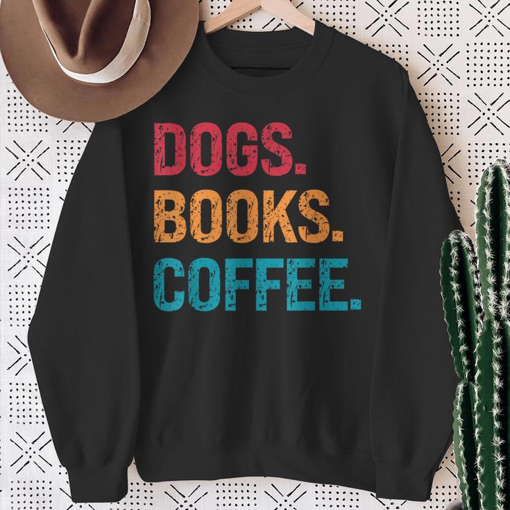 Dogs Books Coffee Reading Book Addict Distracted By Dogs Sweatshirt Gifts for Old Women Dogs Books Coffee Reading Book Addict Distracted By Dogs Sweatshirt Gifts for Old Women