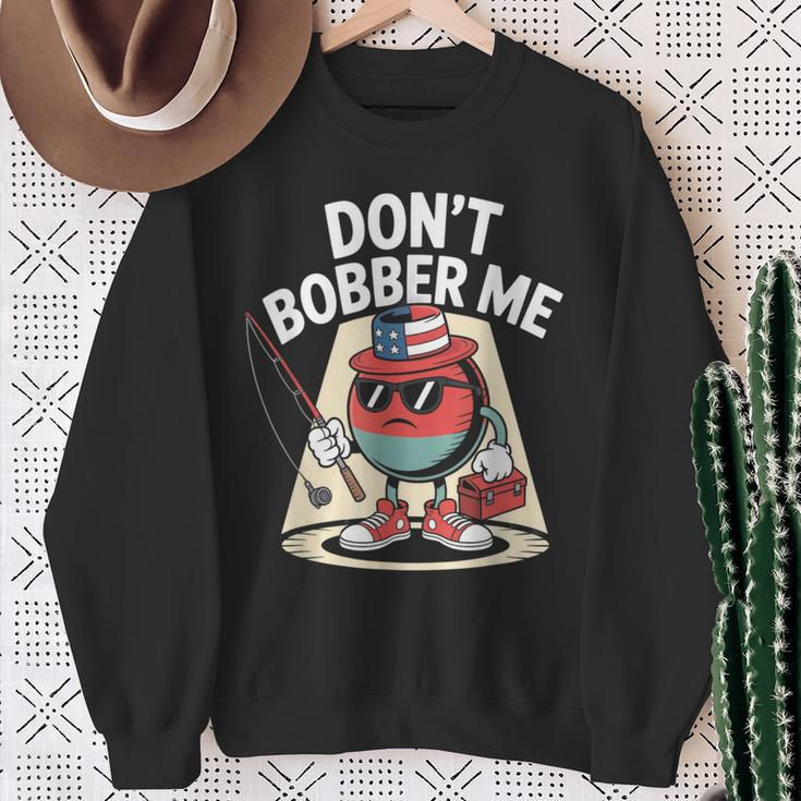 Don't Bobber Me America 愛国的な釣り愛好家 スウェットシャツ 年配の女性への贈り物