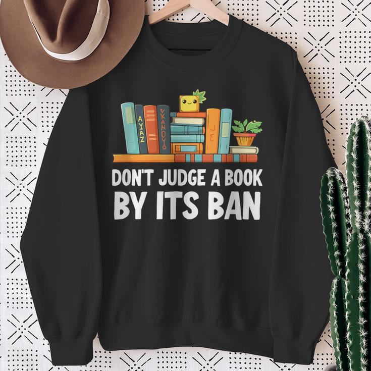 Don't Judge A Book By Its Ban Sweatshirt Gifts for Old Women Don't Judge A Book By Its Ban Sweatshirt Gifts for Old Women