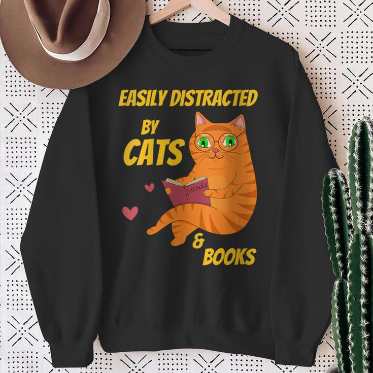 Easily Distracted By Cats And Books For Cat And Book Lover Sweatshirt Gifts for Old Women Easily Distracted By Cats And Books For Cat And Book Lover Sweatshirt Gifts for Old Women