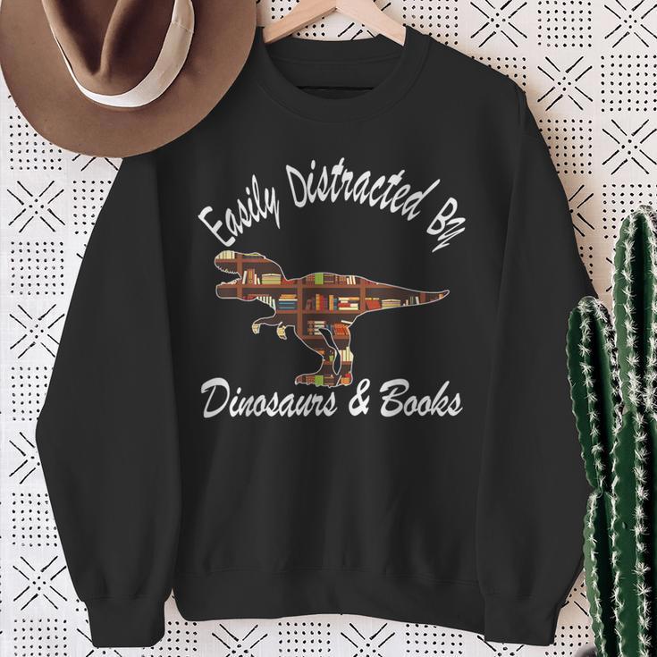 Easily Distracted By Dinosaurs And Books Outfits Men Women Sweatshirt Gifts for Old Women