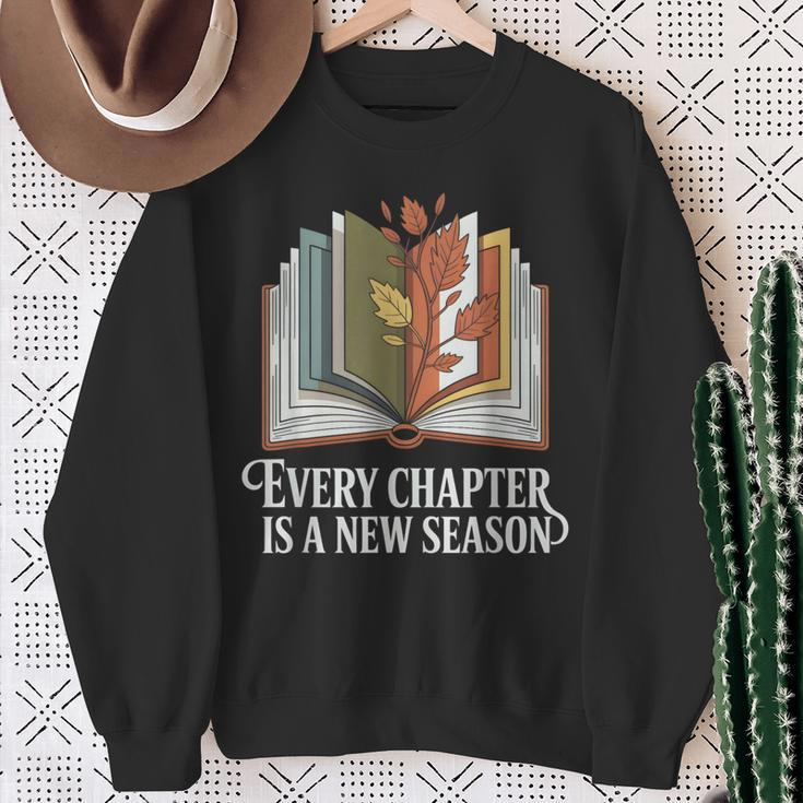 Every Chapter Is A New Season Autumn Book Lover Sweatshirt Gifts for Old Women Every Chapter Is A New Season Autumn Book Lover Sweatshirt Gifts for Old Women