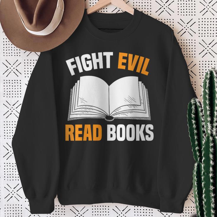 Fight Evil Read Books Sweatshirt Gifts for Old Women