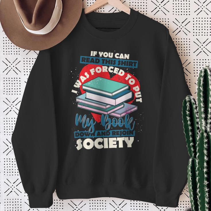 I Was Forced To Put My Book Down And Rejoin Society Reading Sweatshirt Gifts for Old Women I Was Forced To Put My Book Down And Rejoin Society Reading Sweatshirt Gifts for Old Women
