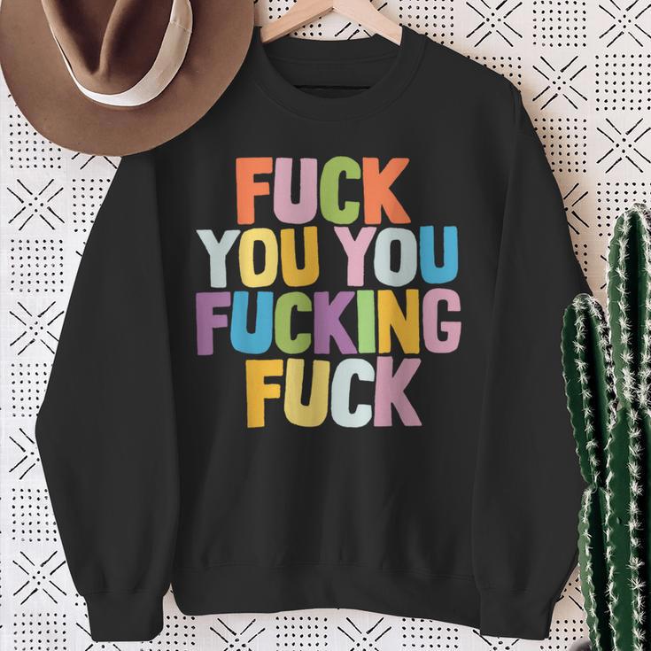 Fuck You Fucking Fuck スウェットシャツ 年配の女性への贈り物