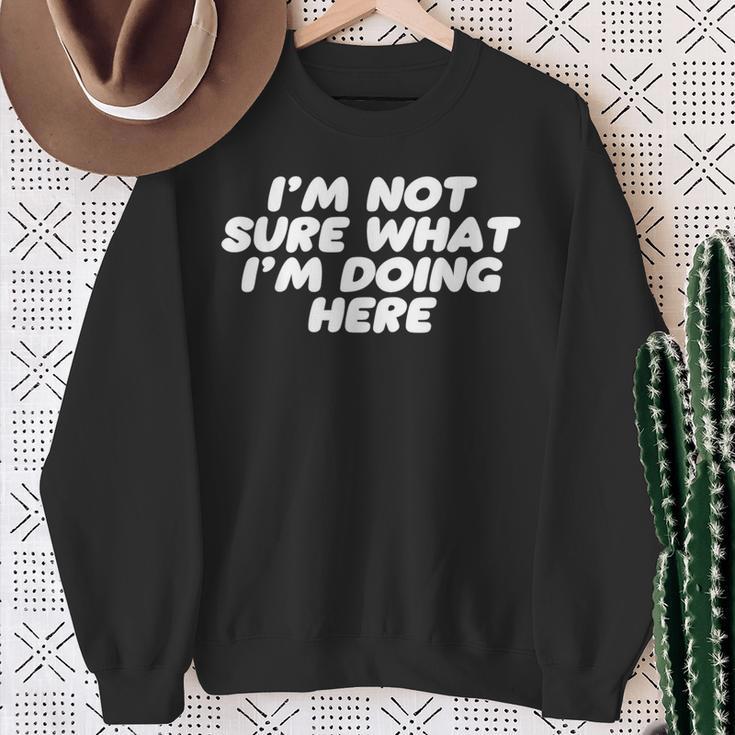 I'm Noture What I'm Doing Here Confused スウェットシャツ 年配の女性への贈り物