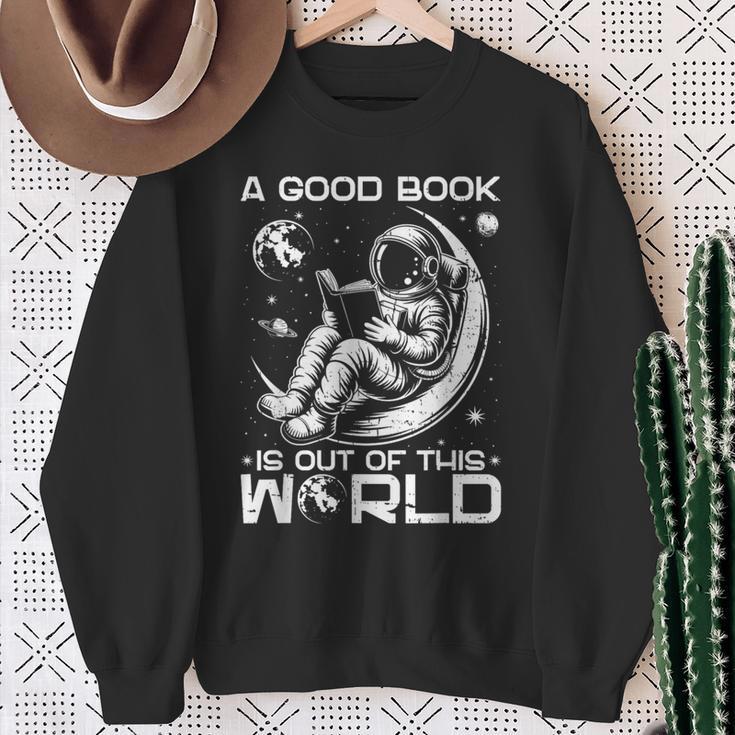 A Good Book Is Out Of This World Space Book Lover Sweatshirt Gifts for Old Women