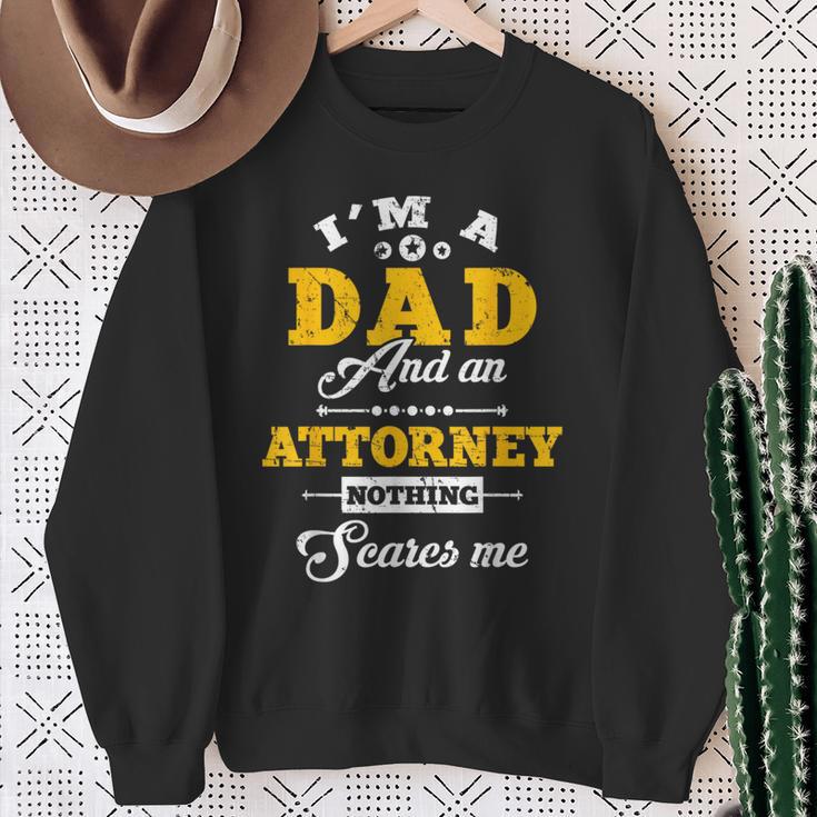 I'm Dad And Attorney Fun Happy 父の日 スウェットシャツ 年配の女性への贈り物
