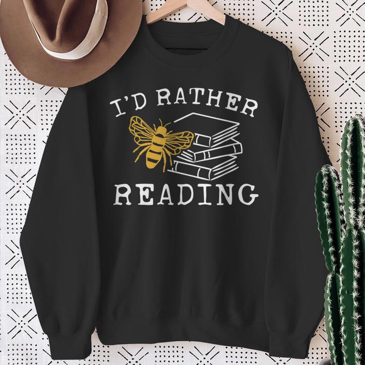 I'd Rather Bee Reading Teacher Librarian Book Lover Sweatshirt Gifts for Old Women