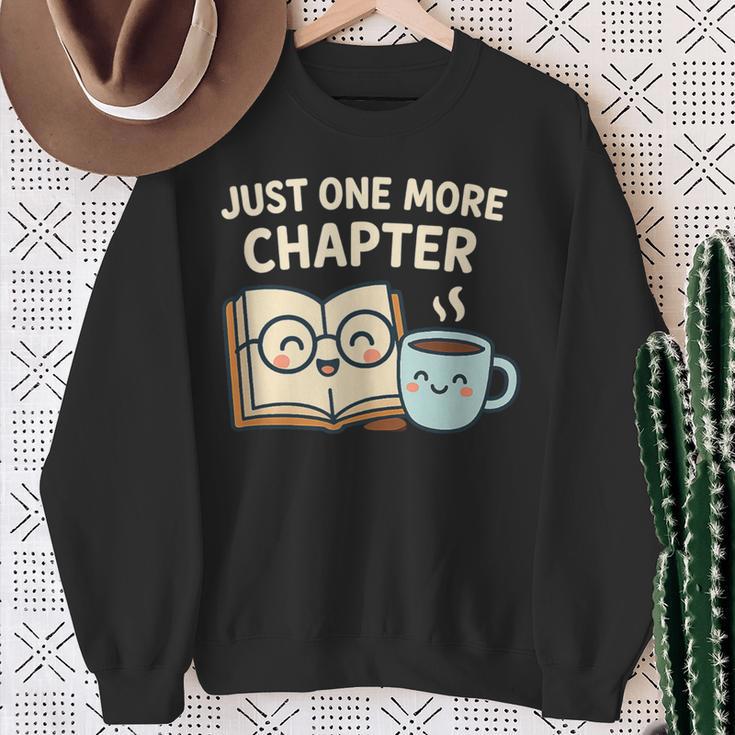 Just One More Chapter Book Lover Reading Coffee Kawaii Sweatshirt Gifts for Old Women