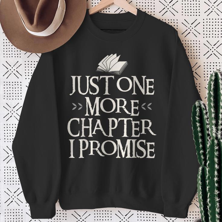 Just One More Chapter I Promise I Book Nerd Lover Sweatshirt Gifts for Old Women