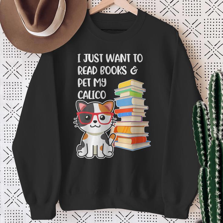 I Just Want To Read Books And Pet My Calico Kitty Cat Sweatshirt Gifts for Old Women