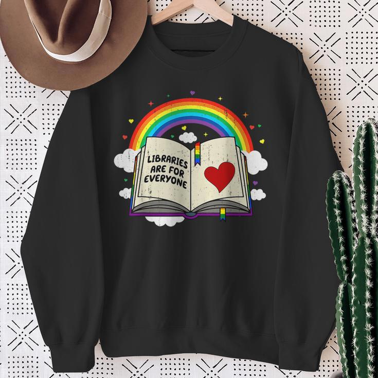 Libraries Are For Everyone Book Ally Gay Pride LGBTQ Month Sweatshirt Gifts for Old Women