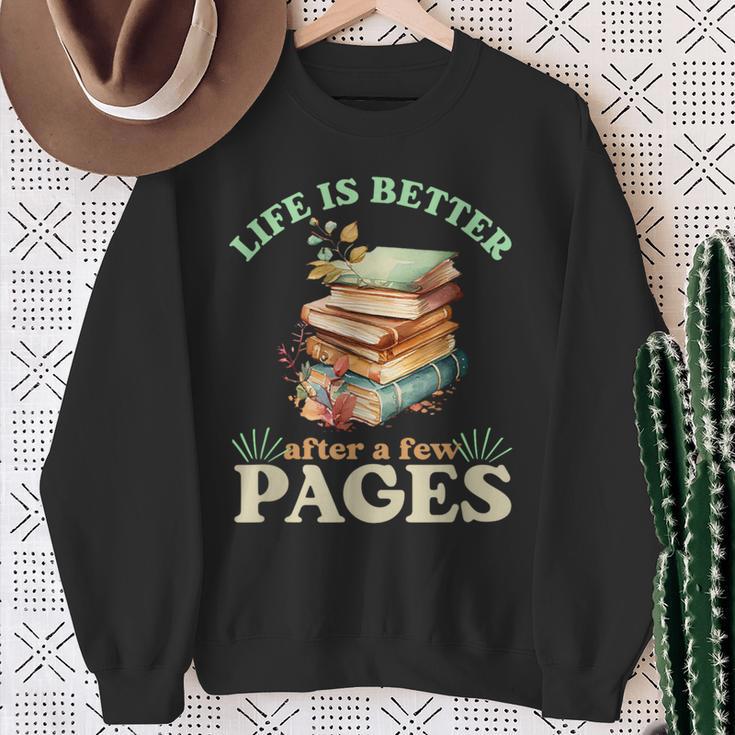 Life Is Better After A Few Pages Book Lover Reading Quote Sweatshirt Gifts for Old Women