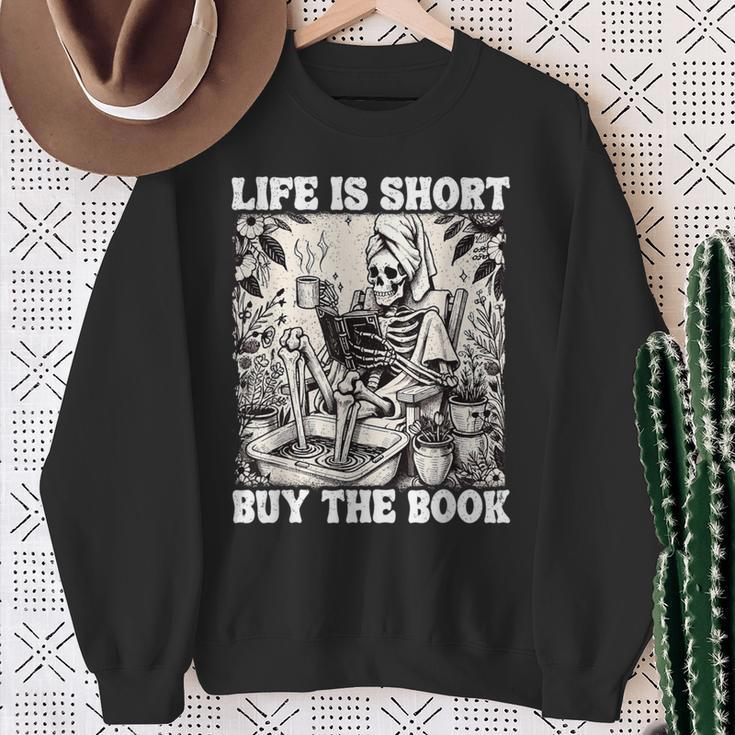 Life Is Short Buy The Book Skeleton Book Lover Reading Sweatshirt Gifts for Old Women Life Is Short Buy The Book Skeleton Book Lover Reading Sweatshirt Gifts for Old Women