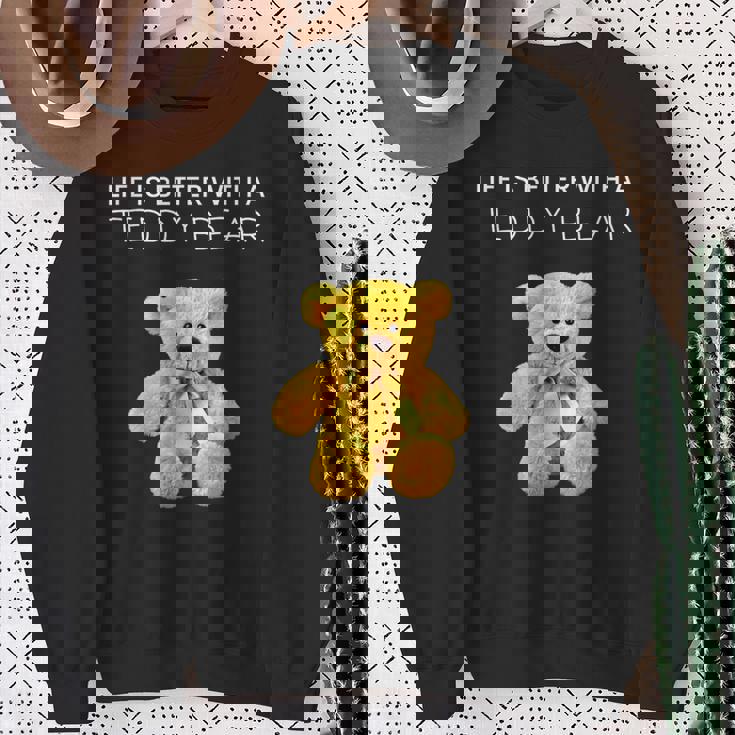 Life Is Better With A Teddy Bear All Life Matters テディベア スウェットシャツ 年配の女性への贈り物