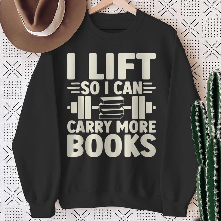I Lift So I Can Carry More Books Gym Weightlifting Sweatshirt Gifts for Old Women