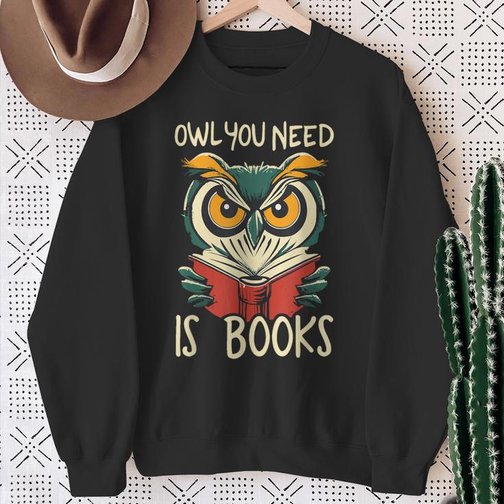 Literary Bird Reading Owl You Need Is Books Sweatshirt Gifts for Old Women Literary Bird Reading Owl You Need Is Books Sweatshirt Gifts for Old Women