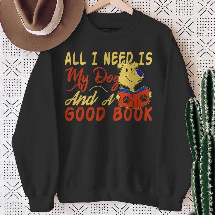 i Love Reading Apparel All i Need Is My Dog And a Good Book Men Women Sweatshirt Gifts for Old Women i Love Reading Apparel All i Need Is My Dog And a Good Book Men Women Sweatshirt Gifts for Old Women