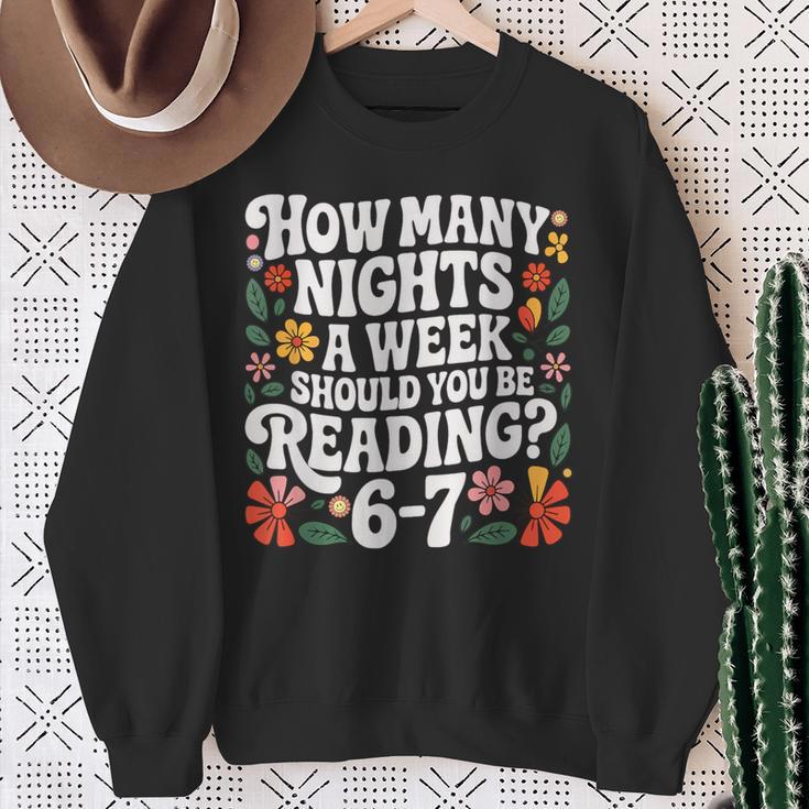 How Many Nights A Week Should You Be Reading 6-7 Books Sweatshirt Gifts for Old Women