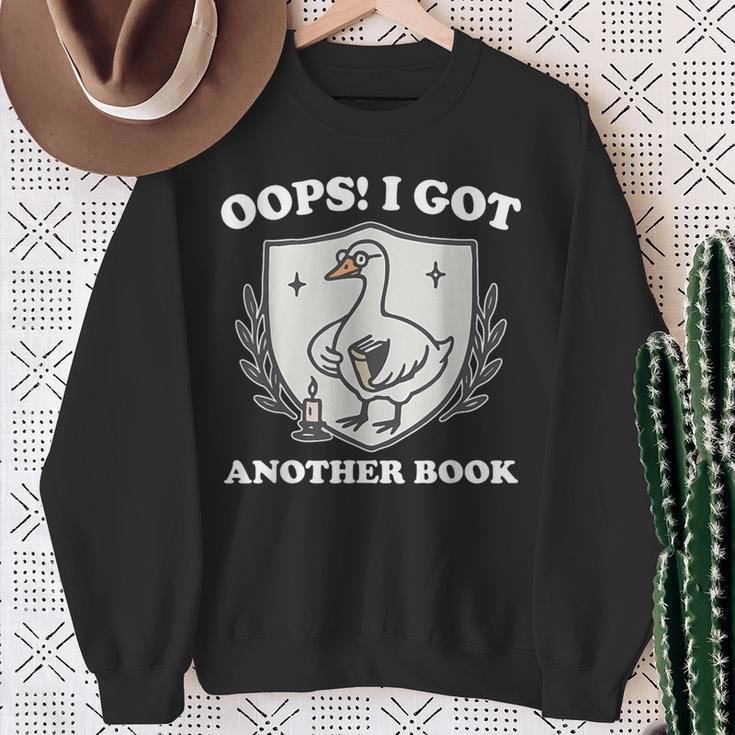 Oops I Got Another Book Books Lover Goose Quote Sweatshirt Gifts for Old Women Oops I Got Another Book Books Lover Goose Quote Sweatshirt Gifts for Old Women