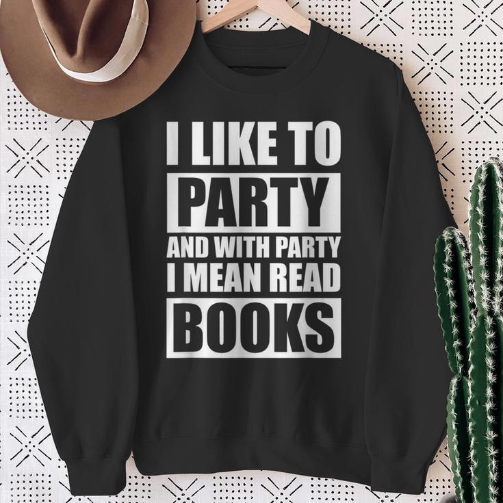 I Like To Party Book Lovers Shirt Reading Tee I Love To Read Sweatshirt Gifts for Old Women