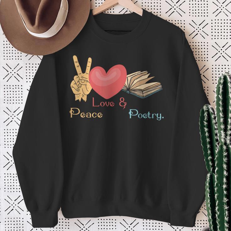 Peace Love & Poetry Poet Books Literature Writing Sweatshirt Gifts for Old Women Peace Love & Poetry Poet Books Literature Writing Sweatshirt Gifts for Old Women