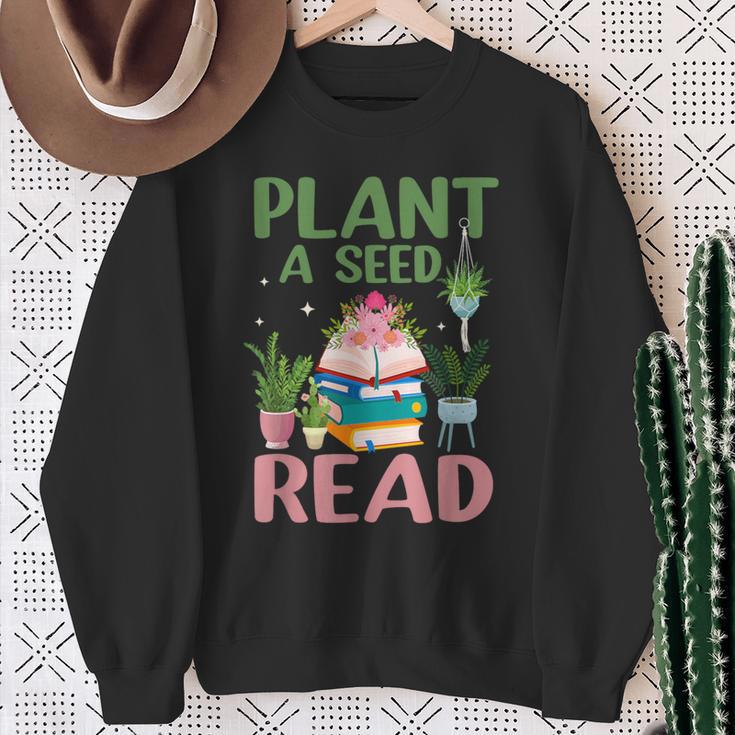 Plant A Seed Read Reading Summer 2026 Teacher Librarian Book Sweatshirt Gifts for Old Women Plant A Seed Read Reading Summer 2026 Teacher Librarian Book Sweatshirt Gifts for Old Women
