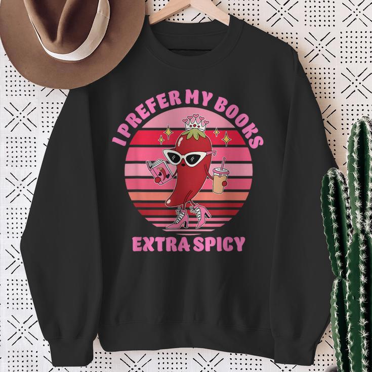 I Prefer My Books Extra Spicy Book Lovers Sweatshirt Gifts for Old Women