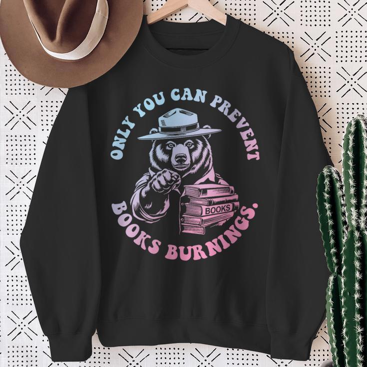 Only You Can Prevent Books Burnings Sweatshirt Gifts for Old Women Only You Can Prevent Books Burnings Sweatshirt Gifts for Old Women