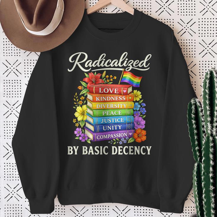 Radicalized By Basic Decency Books LGBT Flag Pride Gay Month Sweatshirt Gifts for Old Women