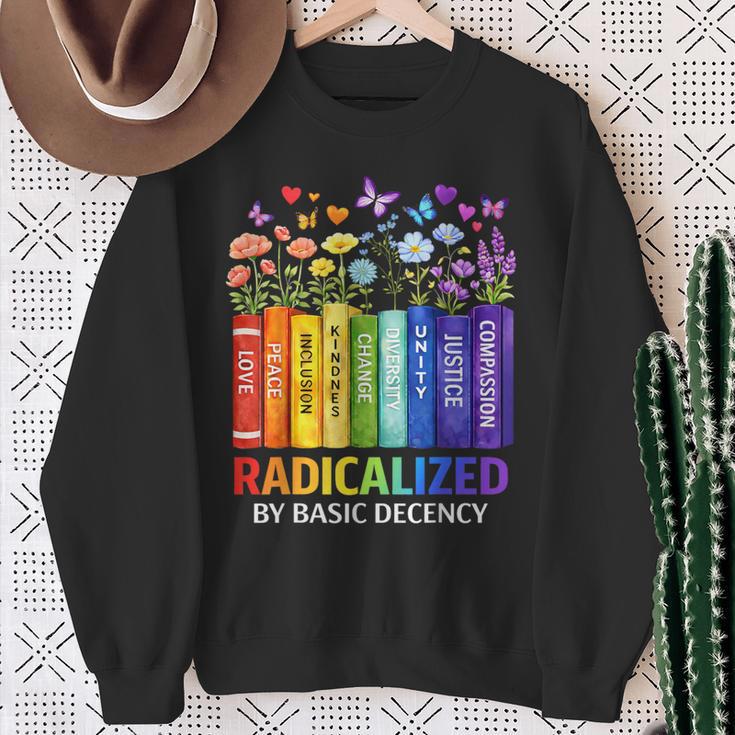 Radicalized By Basic Decency Books Rainbow LGBT Floral Women Sweatshirt Gifts for Old Women